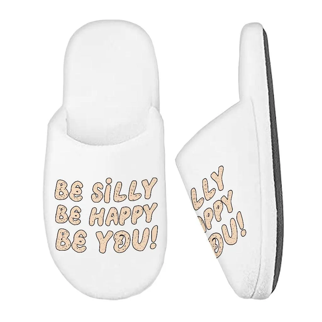 Be Happy Memory Foam Slippers - Be You Slippers - Cool Trendy Slippers