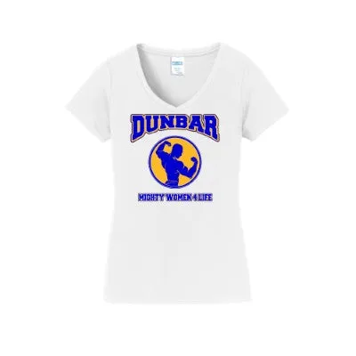 Dunbar Mighty Women 4 Life-Vneck Tee