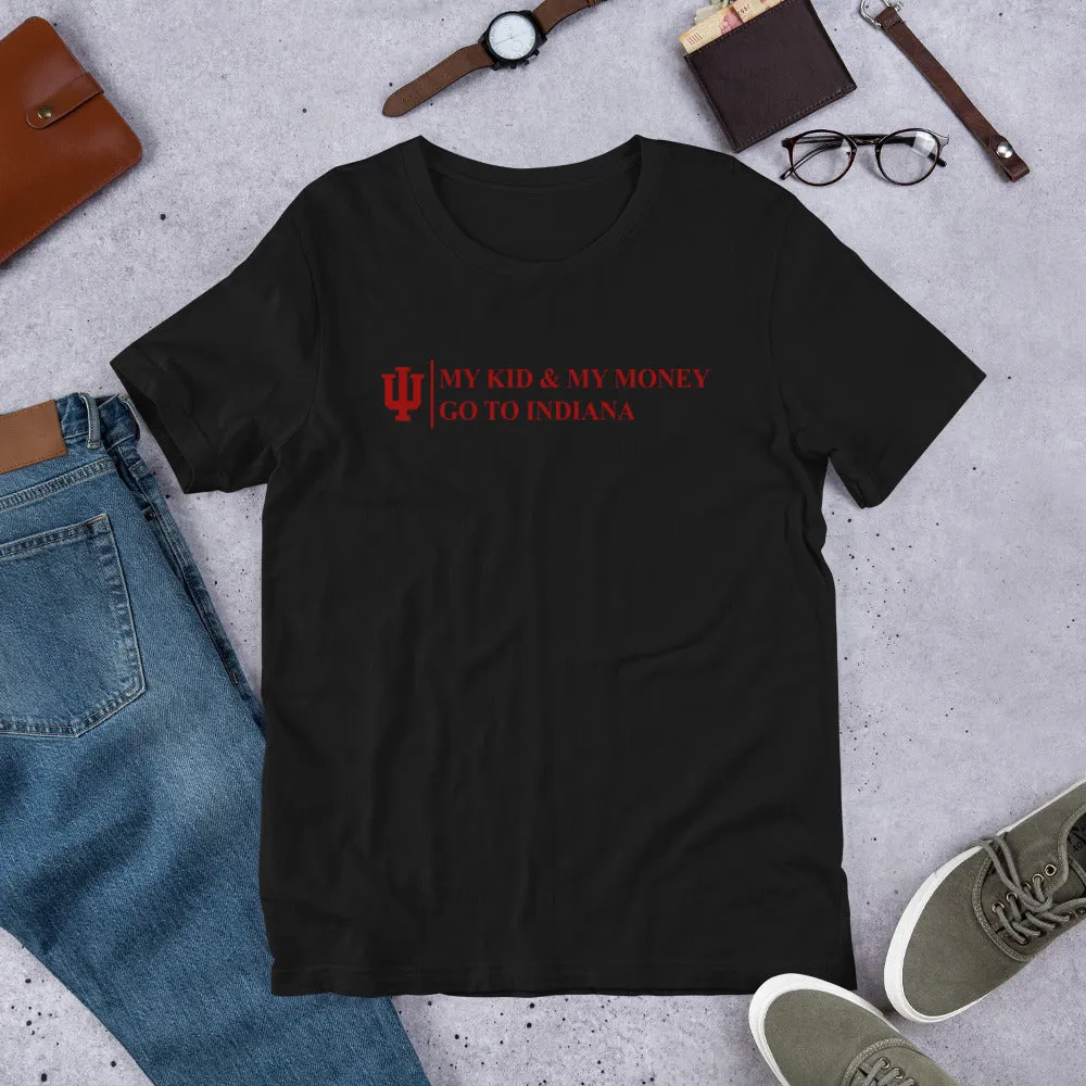 My Kid and My Money Go to Indiana