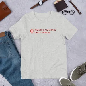 My Kid and My Money Go to Indiana