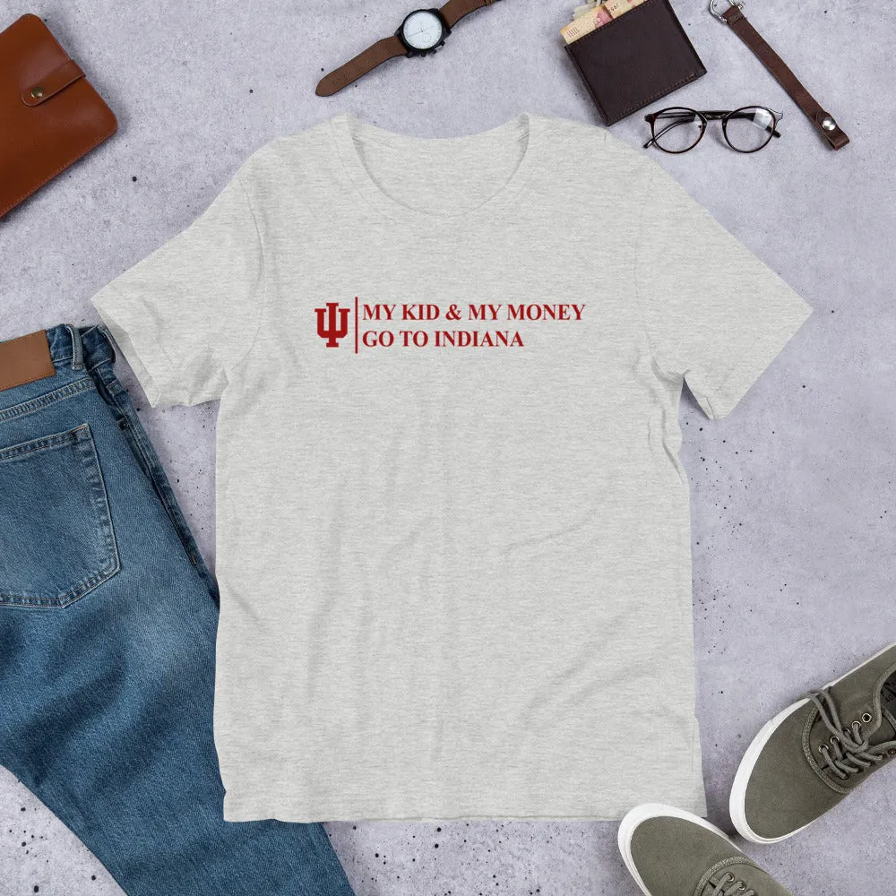 My Kid and My Money Go to Indiana